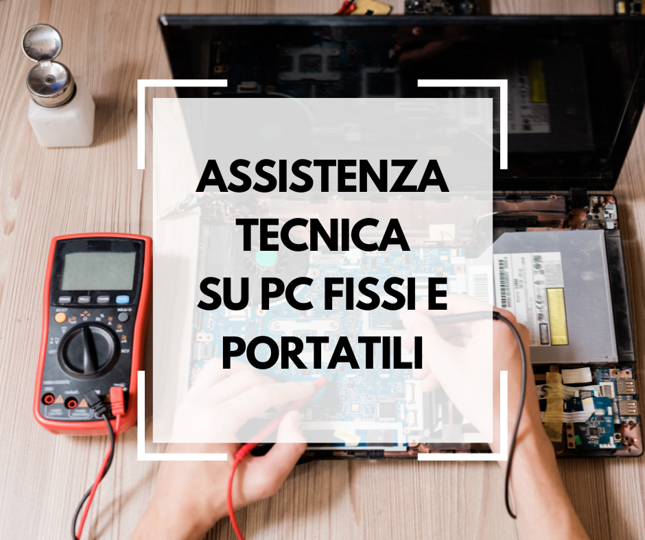 Assistenza tecnica a domicilio su PC fissi e portatili